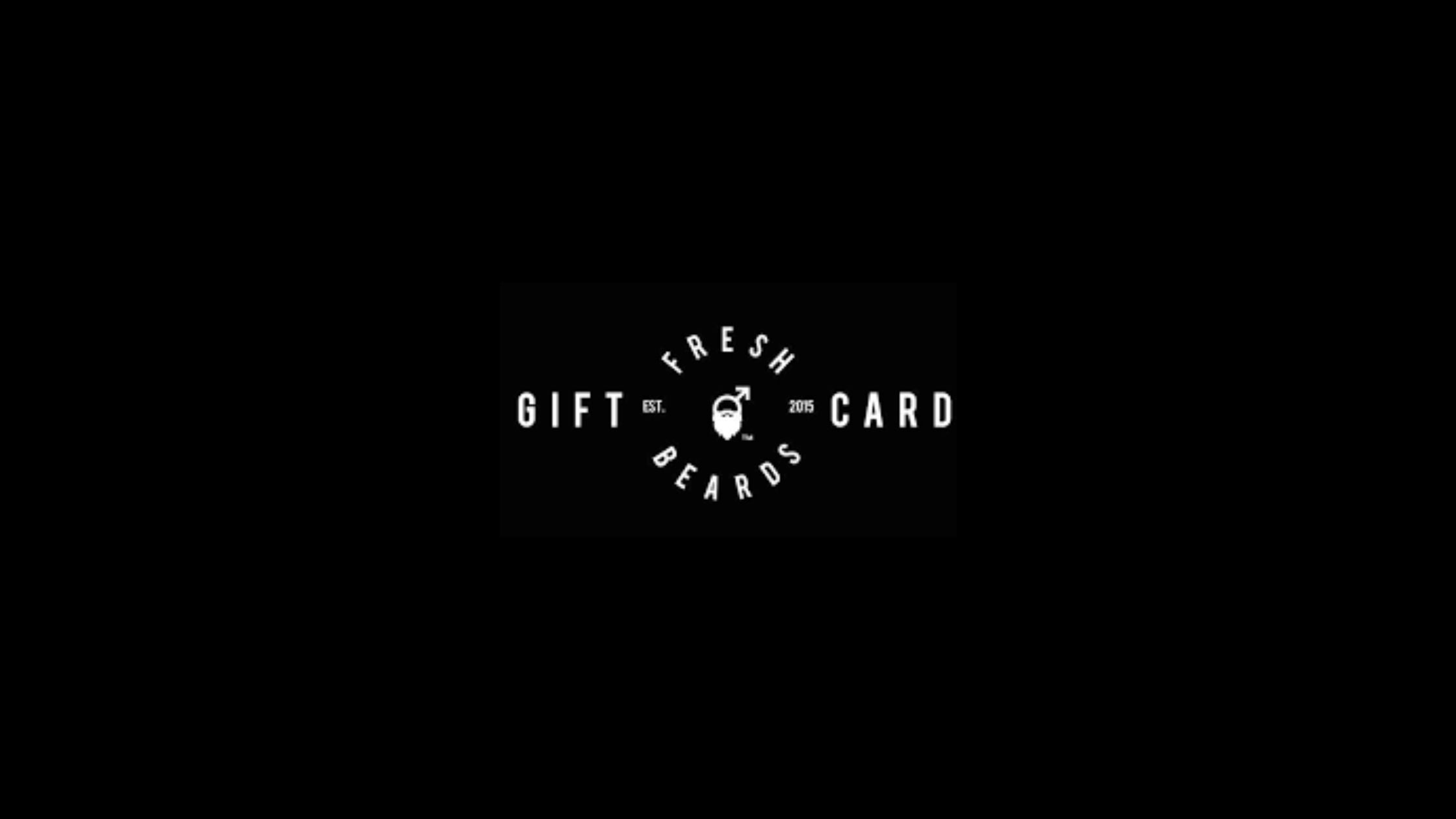 Fresh Beards' Gift Card